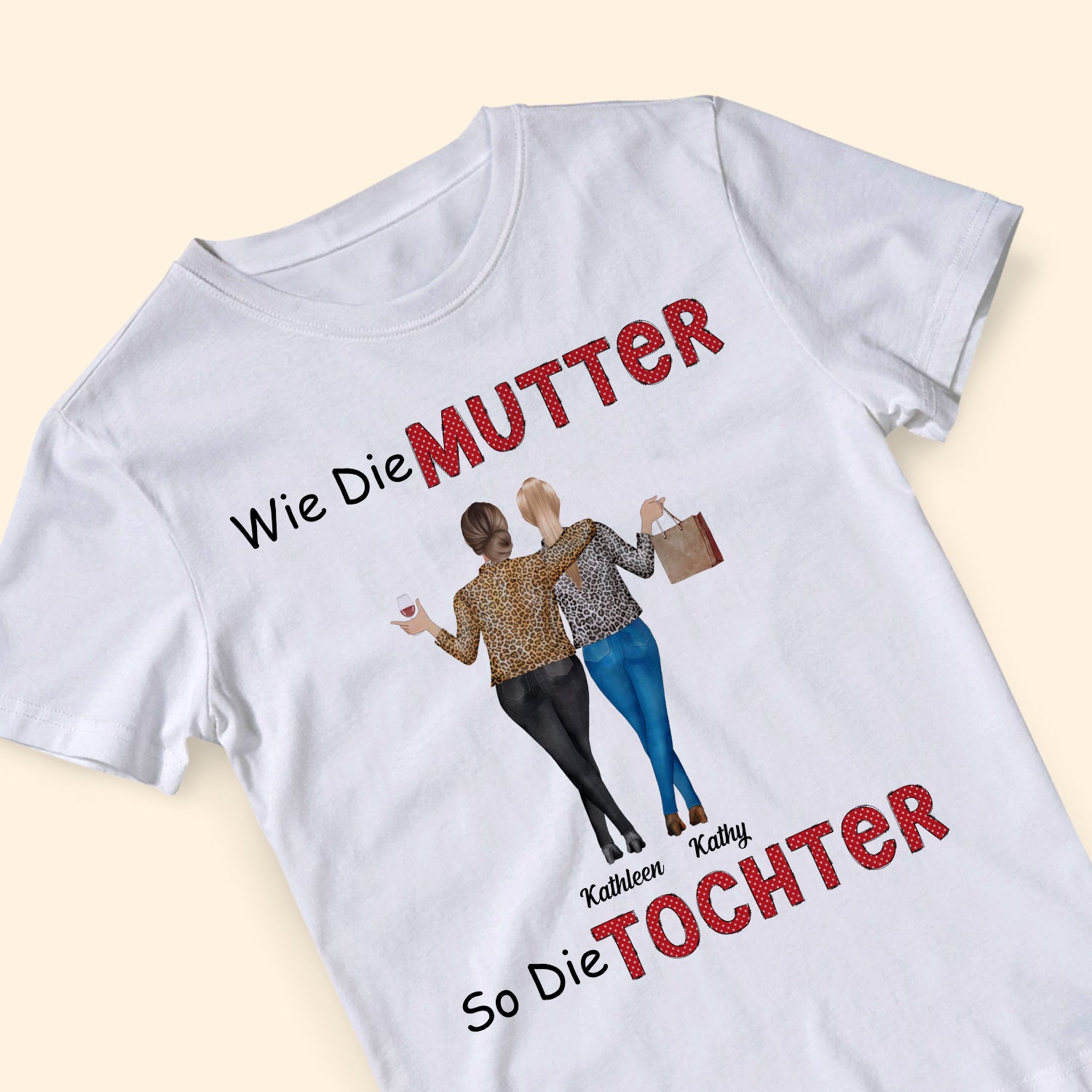 T-shirt Für Mama - Personalisierte Geschenke - Geschenk Für Mama - Wie Die Mutter So Die Tochter