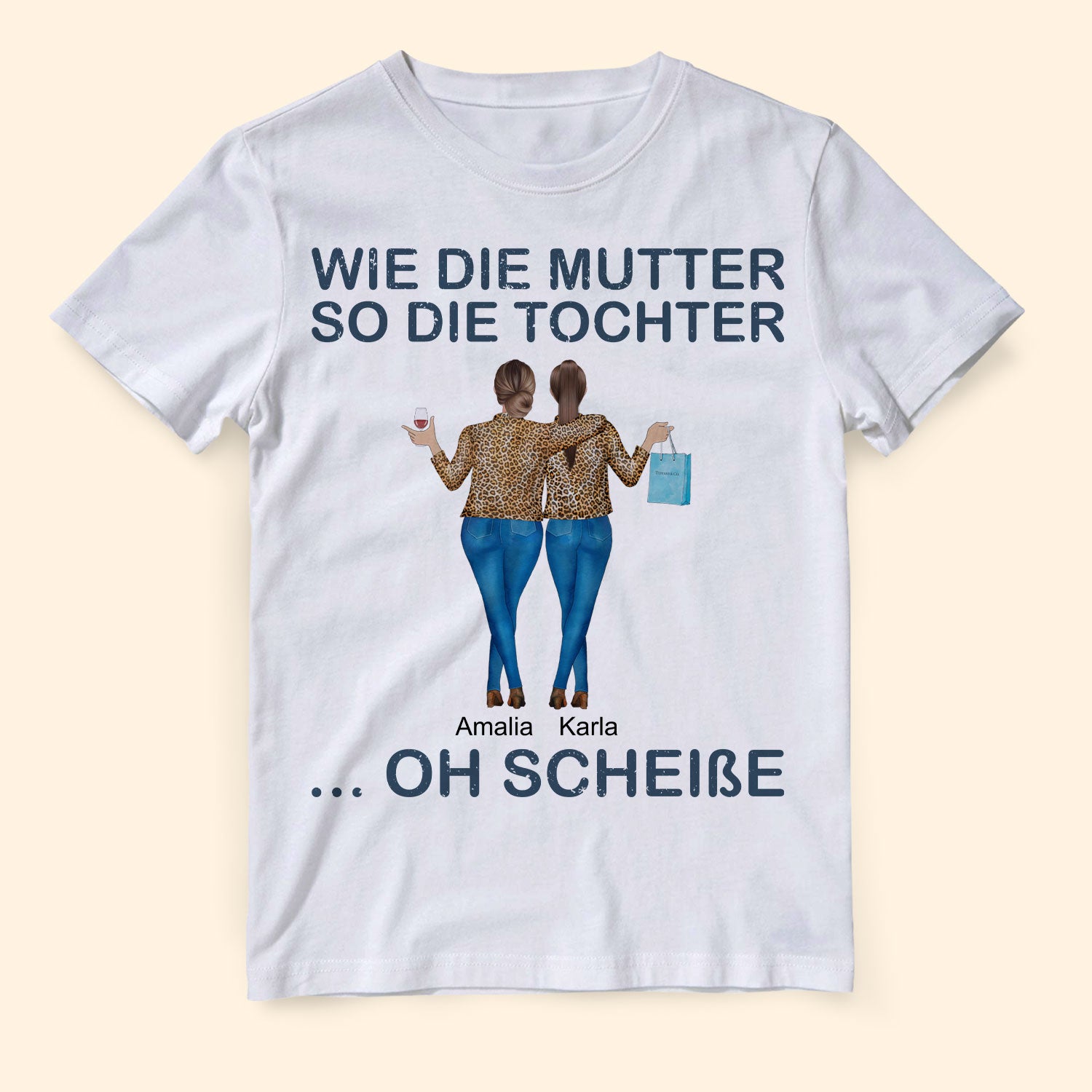 Wie Die Mutter So Die Tochter Oh Scheisse - Personalisierte T-shirt Für Mama