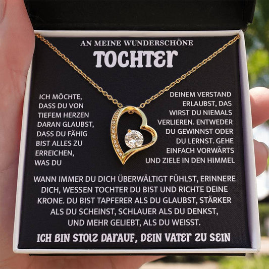 An Meine Wunderschön Tochter - Ich Möchte, Dass Du Von Tiefem Herzen Daran Glaubst - Forever Love Halskette