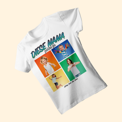 Personalisierte Geschenke Für Mama - Die Beste Mama Gehört Zu - Personalisiertes T-Shirt