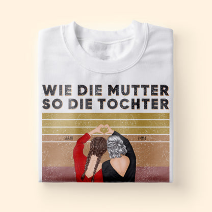 Wie Die Mutter So Die Tochter Oh Scheisse - Personalisierte Geschenke - T-shirt Für Mama