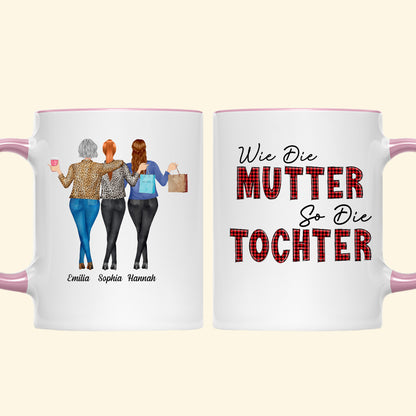 Wie Die Mutter So Die Tochter - Personalisierte Geschenke - Tasse Für Mama - Geschenk Für Mama